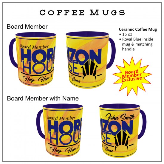 Horizon House Board Member Coffee Mug HH Slogan