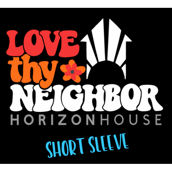 Horizon House Short Sleeve LOVE THY NEIGHBOR T-shirt